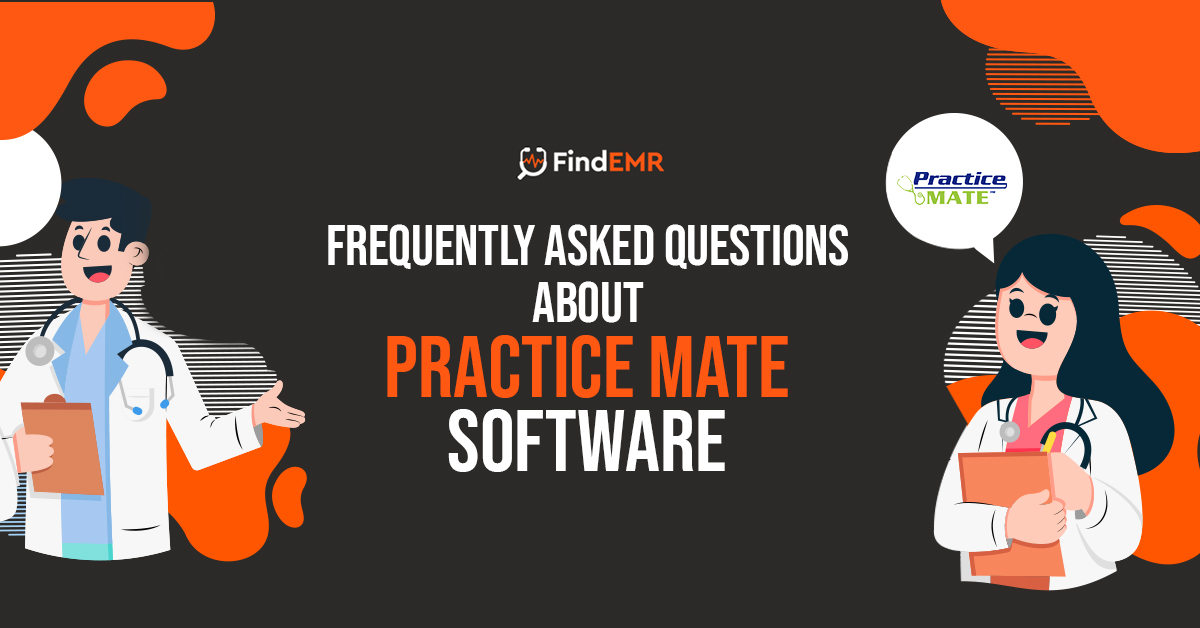 Frequently Asked Questions About Practice Mate Software - Newzwibz